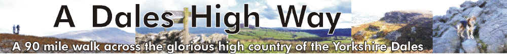 A Dales High Way: a 90 mile walk across the glorious high country of the Yorkshire Dales